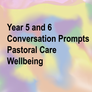 Upper KS2 pastoral conversation prompt cards for emotional wellbeing and PSHE for Year 5 & 6 pupils